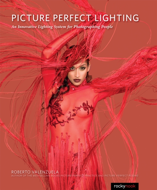 Picture Perfect Lighting : An Innovative Lighting System for Photographing People, EPUB eBook