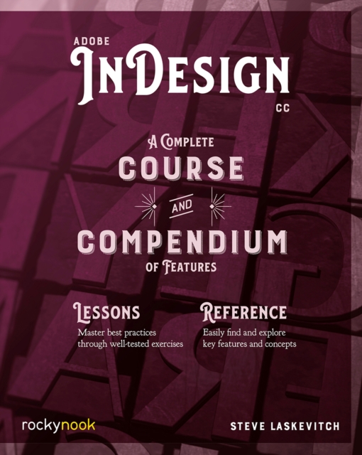 Adobe InDesign CC : A Complete Course and Compendium of Features, EPUB eBook