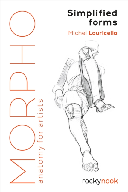 Morpho: Simplified Forms : Anatomy for Artists, EPUB eBook