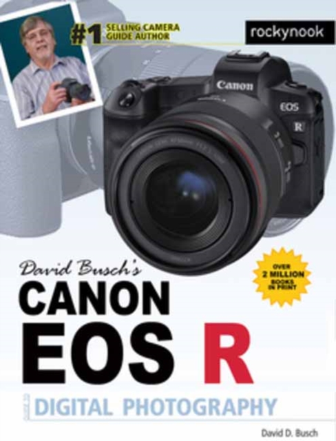 David Busch's Canon EOS R Guide, Paperback / softback Book