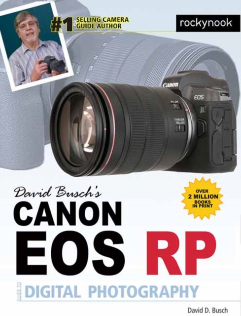 David Busch's Canon EOS RP Guide to Digital Photography, Paperback / softback Book