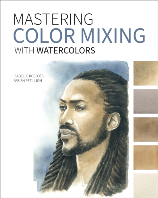 Mastering Color Mixing with Watercolors, PDF eBook