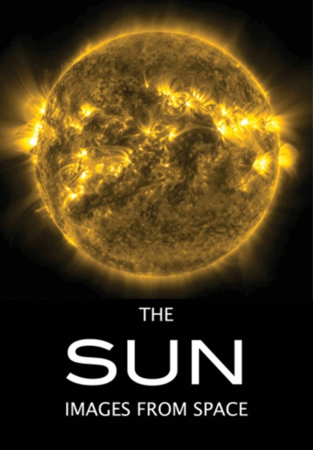 The Sun : Images from Space, Paperback / softback Book