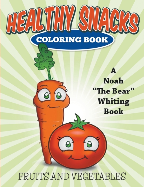 Healthy Snacks Coloring Book, Paperback / softback Book