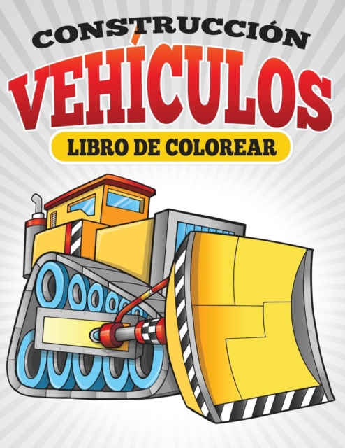 Construccion Vehiculos Libro De Colorear, Paperback / softback Book
