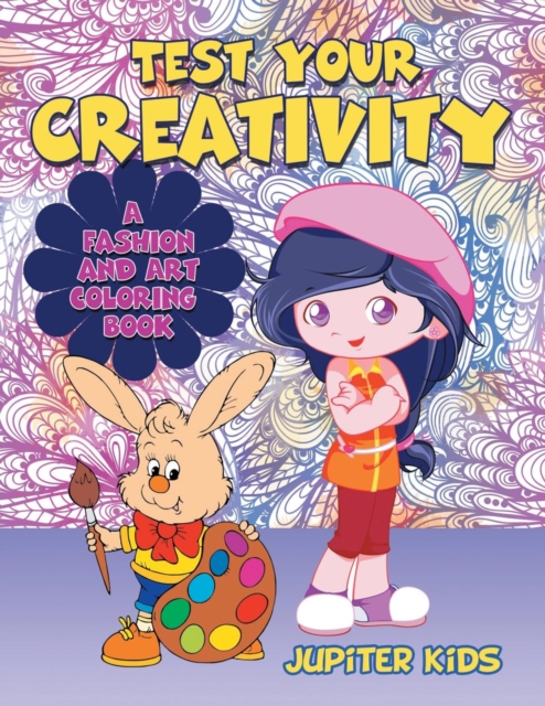 Test Your Creativity (a Fashion and Art Coloring Book), Paperback / softback Book