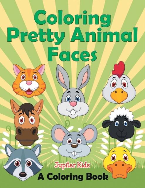 Coloring Pretty Animal Faces (a Coloring Book), Paperback / softback Book