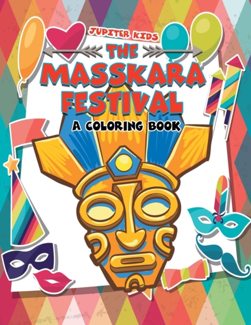 The Masskara Festival (a Coloring Book), Paperback / softback Book