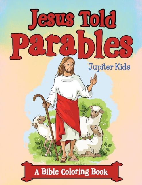 Jesus Told Parables (a Bible Coloring Book), Paperback / softback Book