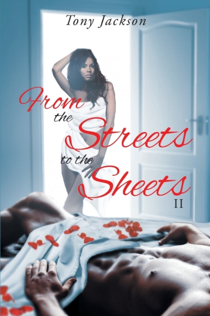 From the Street to the Sheets : II, Paperback / softback Book