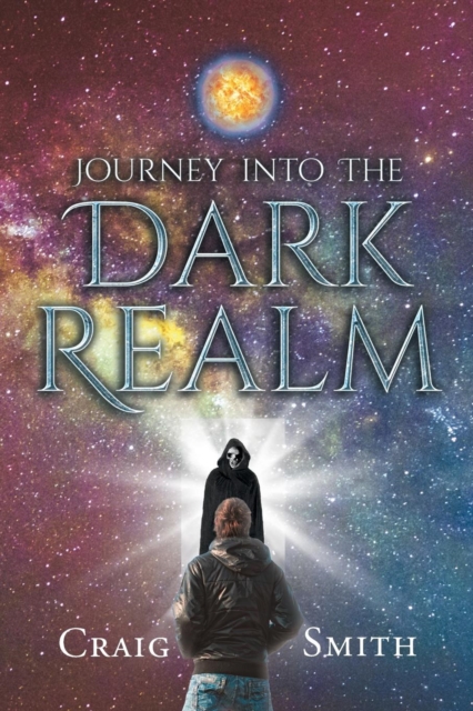 Journey Into the Dark Realm, Paperback Book