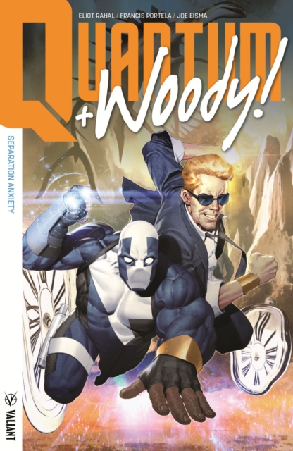 Quantum and Woody! (2017) Volume Two: Separation Anxiety, Paperback / softback Book