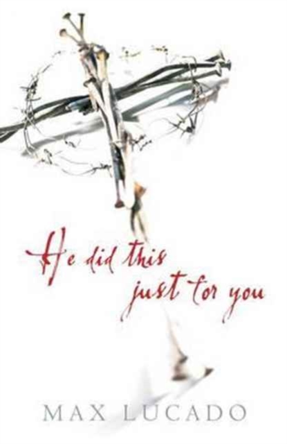 He Did This Just for You (Pack of 25), Paperback / softback Book