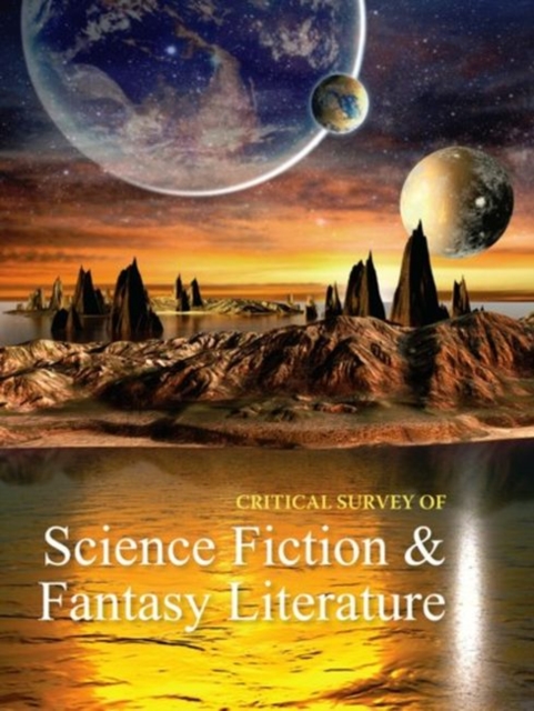 Critical Survey of Science Fiction & Fantasy Literature, Hardback Book