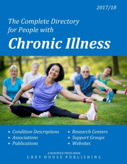 The Complete Directory for People with Chronic Illness, 2017/2018, Paperback / softback Book