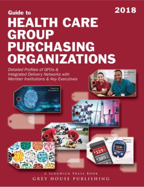 The Directory of Health Care Group Purchasing Organizations, 2017/2018, Paperback / softback Book