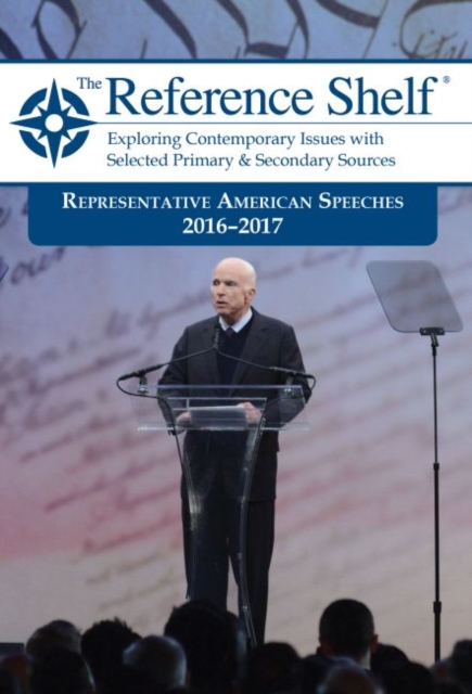 Reference Shelf: Representative American Speeches, 2016-2017, Paperback / softback Book