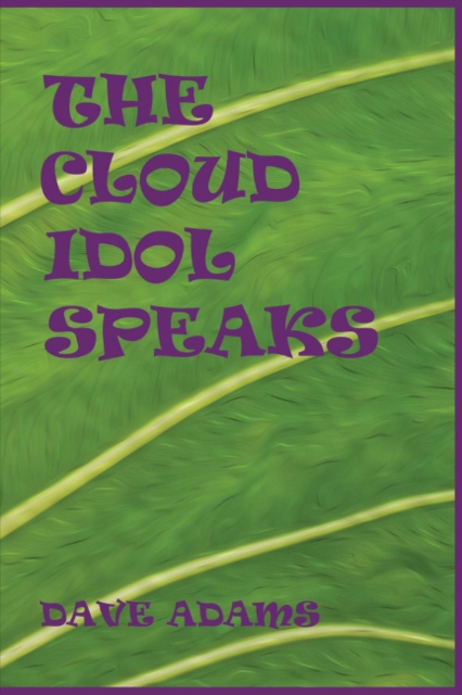 THE CLOUD IDOL SPEAKS, Paperback / softback Book