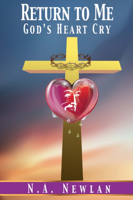 Return to Me: God's Heart Cry, Paperback / softback Book