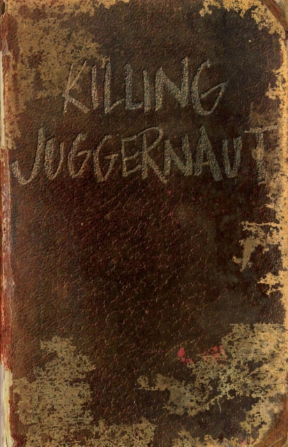 Killing Juggernaut, Paperback / softback Book