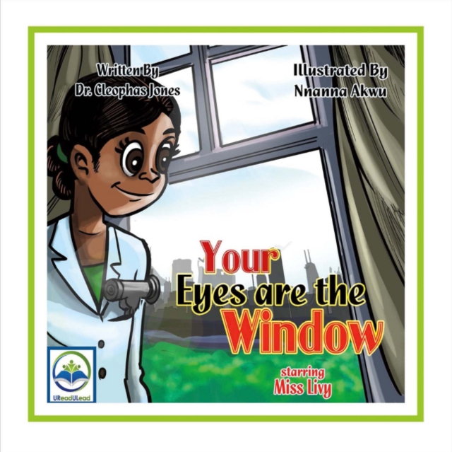Your Eyes Are the Window Starring Miss Livy, Paperback / softback Book