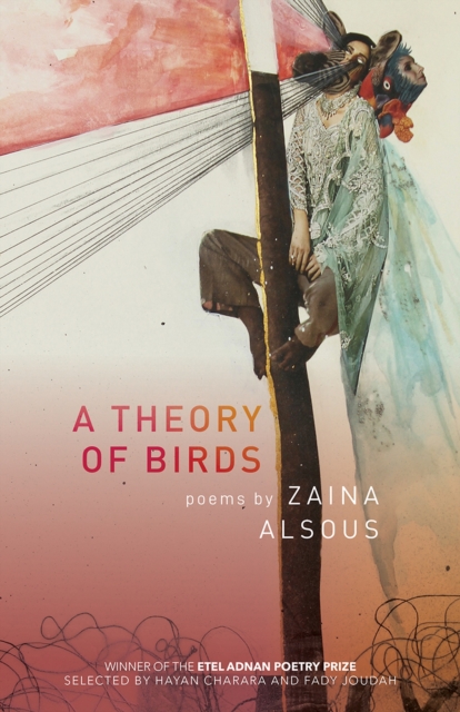 A Theory of Birds : Poems, Paperback / softback Book