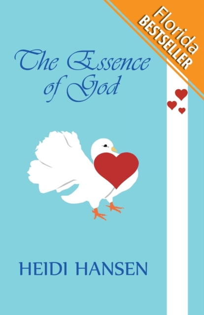 The Essence of God : (Florida Bestseller), Paperback / softback Book