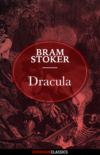 Dracula (Diversion Classics), EPUB eBook