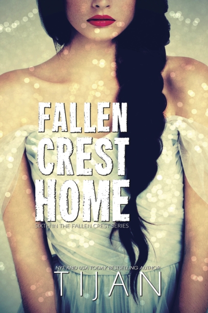 Fallen Crest Home : Fallen Crest Series, Paperback / softback Book