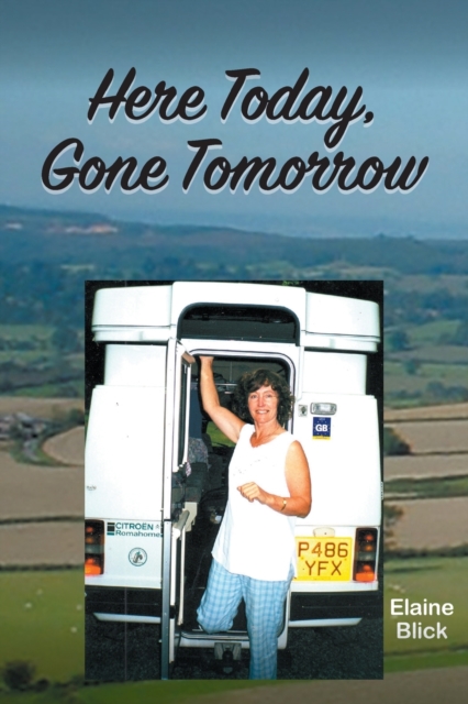 Here Today, Gone Tomorrow, Paperback / softback Book
