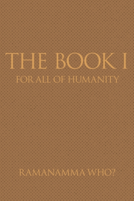 The Book I : For all of humanity, Paperback / softback Book