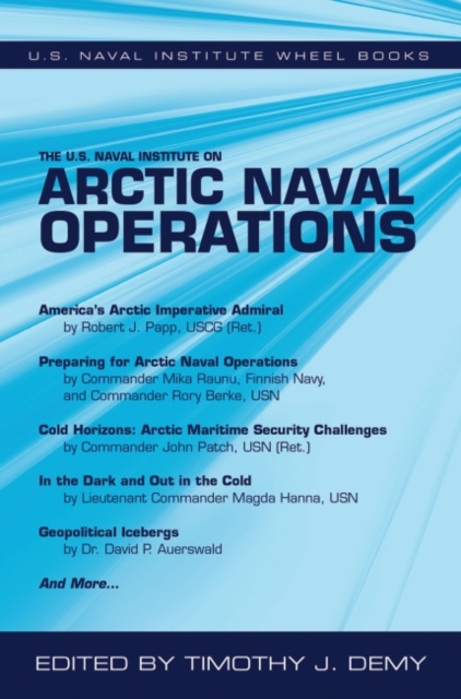The U.S. Naval Institute on Arctic Naval Operations, Paperback / softback Book
