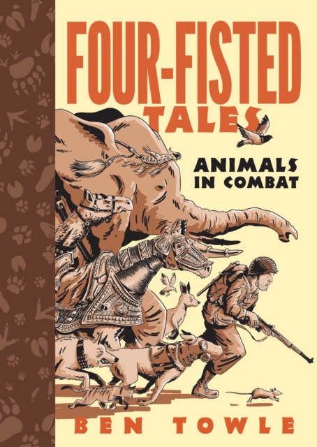 Four-Fisted Tales : Animals in Combat, PDF eBook
