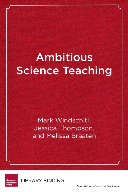 Ambitious Science Teaching, Hardback Book