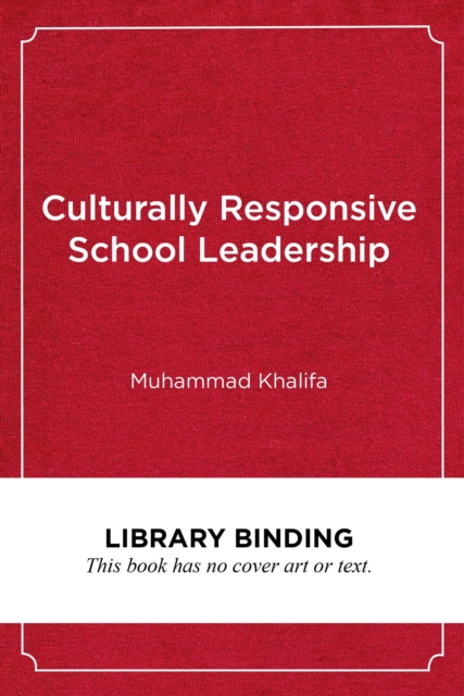 Culturally Responsive School Leadership, Hardback Book