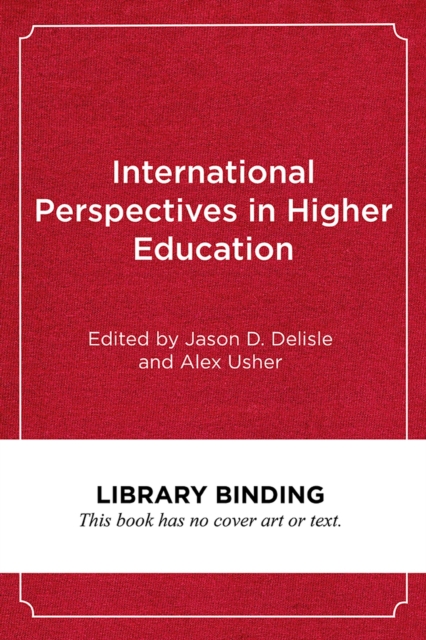 International Perspectives in Higher Education : Balancing Access, Equity, and Cost, Hardback Book