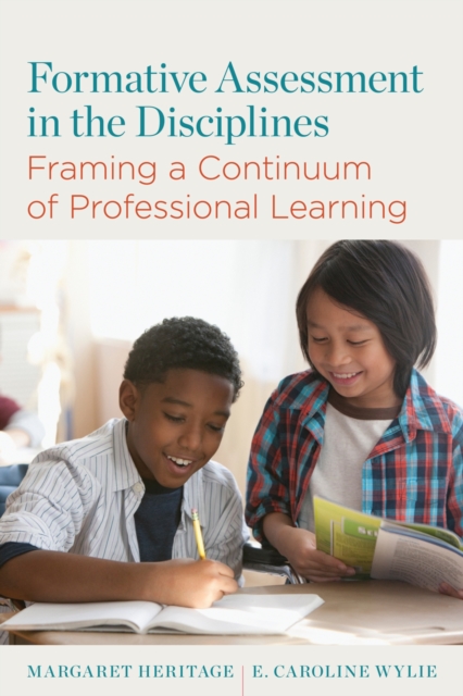Formative Assessment in the Disciplines : Framing a Continuum of Professional Learning, Paperback / softback Book