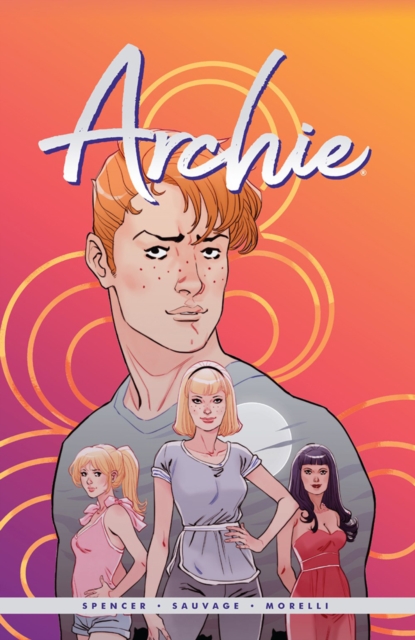 Archie By Nick Spencer Vol. 1, Paperback / softback Book