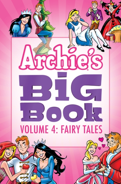 Archie's Big Book Vol. 4 : Fairy Tales, Paperback / softback Book