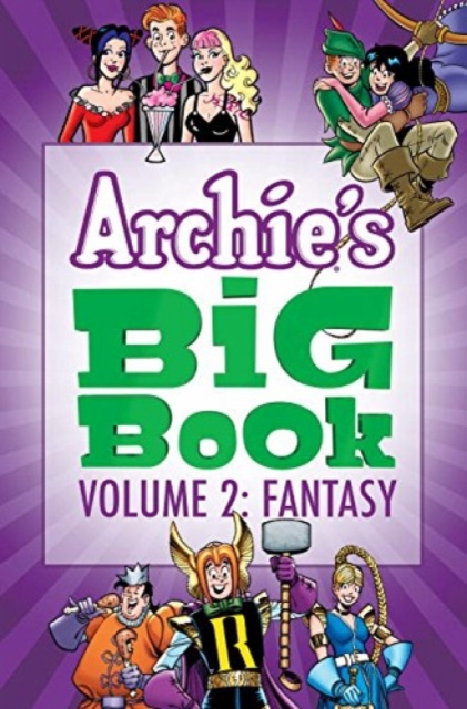 Archie's Big Book Vol. 2 : Fantasy, Paperback / softback Book