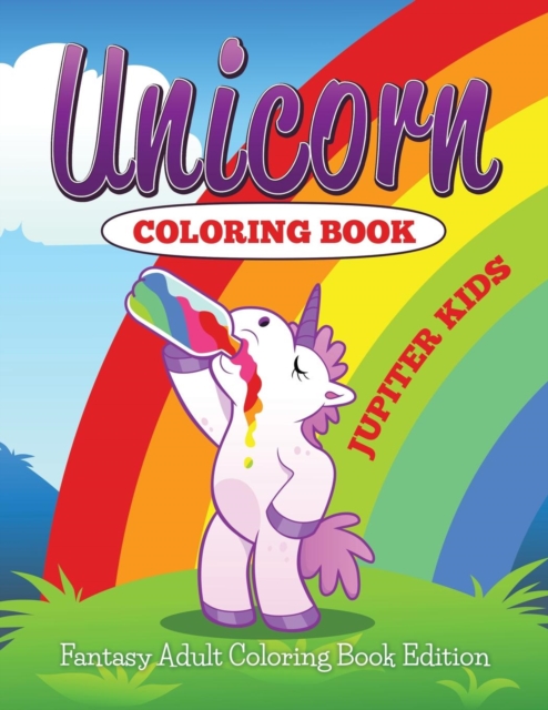 Unicorn Coloring Book : Fantasy Adult Coloring Book, Paperback / softback Book