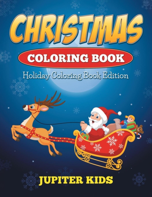 Christmas Coloring Book : Holiday Coloring Book Edition, Paperback / softback Book