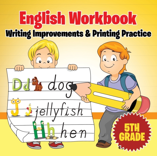 5th Grade English Workbook : Writing Improvements & Printing Practice, Paperback / softback Book