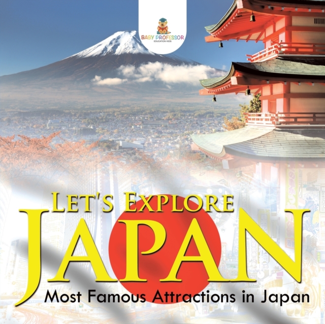 Let's Explore Japan (Most Famous Attractions in Japan), Paperback / softback Book