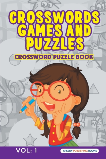 Crosswords Games and Puzzles Vol : 1, Paperback / softback Book