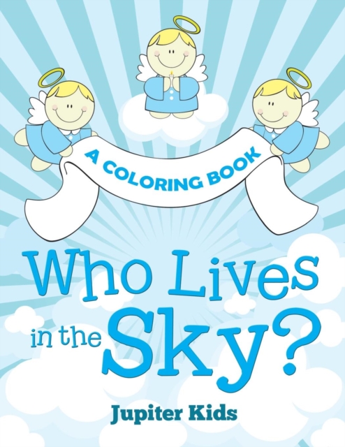 Who Lives in the Sky? (a Coloring Book), Paperback / softback Book