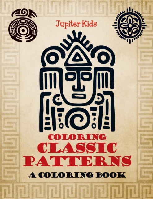 Coloring Classic Patterns (a Coloring Book), Paperback / softback Book