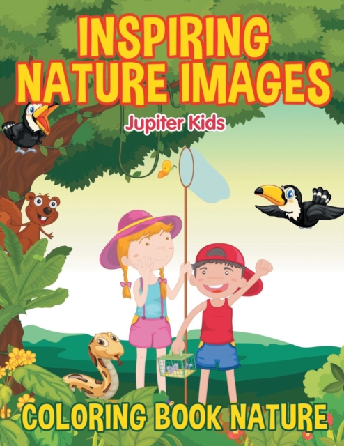 Inspiring Nature Images : Coloring Book Nature, Paperback / softback Book