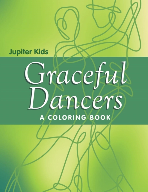 Graceful Dancers (a Coloring Book), Paperback / softback Book