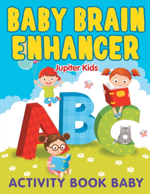 Baby Brain Enhancer : Activity Book Baby, Paperback / softback Book